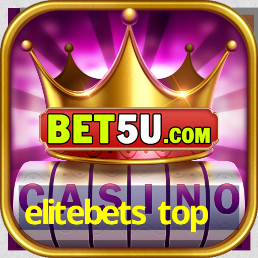 elitebets top